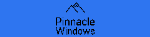 Pinnacle Windows