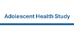 Adolescent Health Study (AHS)