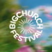 Big Church Festival