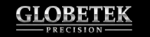 Globetek Precision
