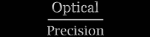 Optical Precision